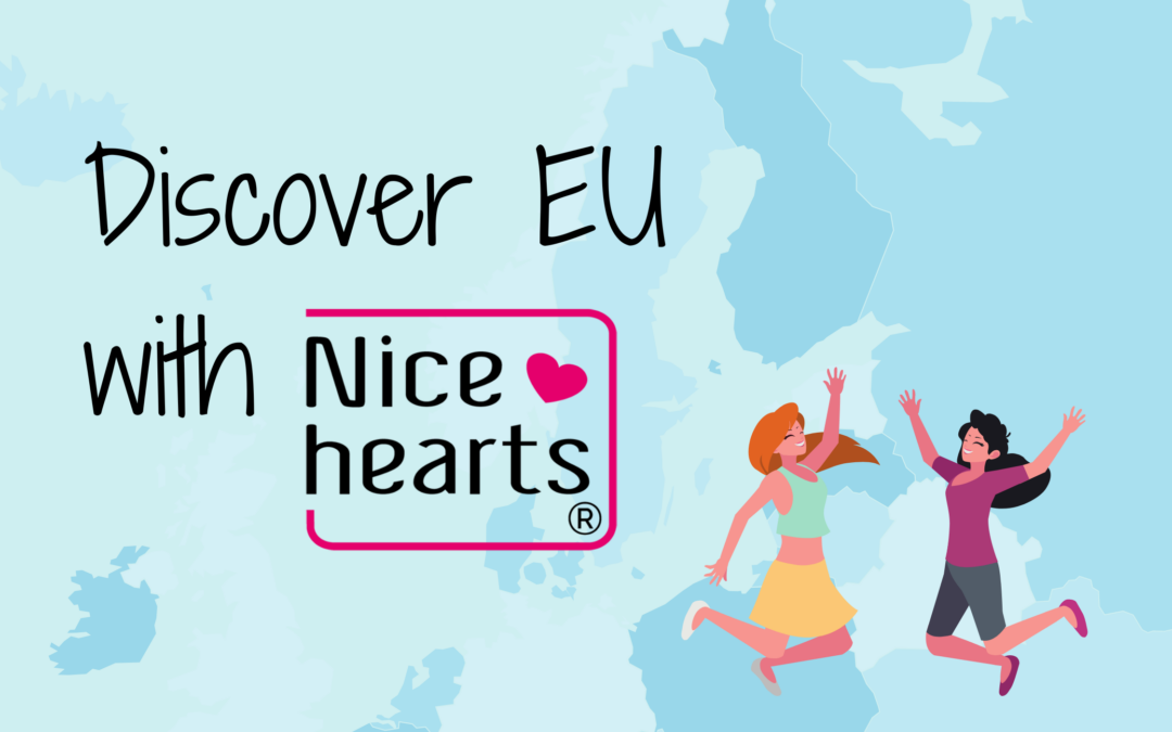 Nicehearts is part of the Discover EU initiative! – APPLY NOW!